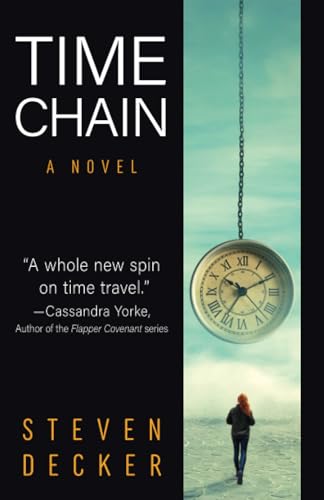 Imagen de archivo de Time Chain: A Time Travel Novel a la venta por Goodwill of Colorado