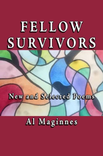 Stock image for Fellow Survivors: New and Collected Poems for sale by ThriftBooks-Dallas