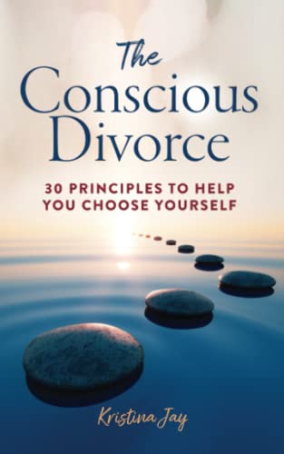 Stock image for The Conscious Divorce: 30 Principles to Help You Choose Yourself for sale by ThriftBooks-Dallas