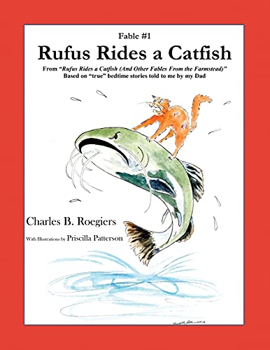 Stock image for Rufus Rides A Catfish [fable 1] for sale by GreatBookPrices