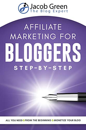 9781952502347: Affiliate Marketing For Bloggers