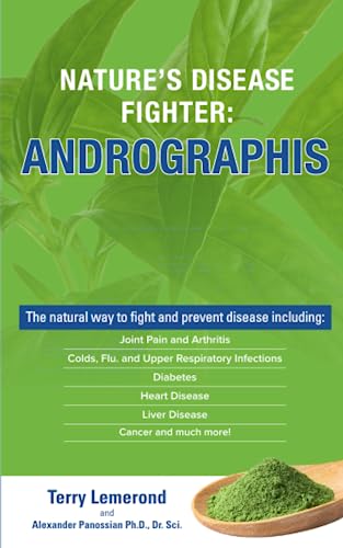 9781952507441: NATURE’S DISEASE FIGHTER: ANDROGRAPHIS: The natural way to fight and prevent disease including: Joint Pain and Arthritis, Colds, Flu. and Upper ... Disease, Liver Disease, Cancer and much more!