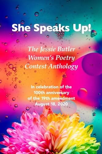 Imagen de archivo de She Speaks Up!: The Jessie Butler Women's Poetry Contest Anthology a la venta por Irish Booksellers