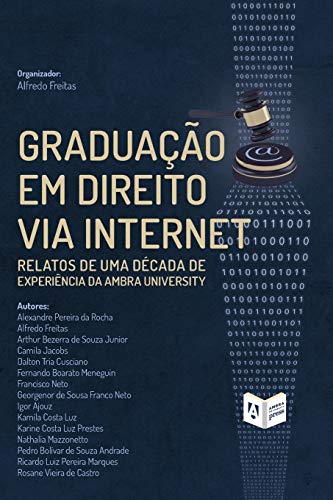 Stock image for Graduao em Direito via Internet: Relatos de uma dcada de experincia da Ambra University (Portuguese Edition) for sale by Books Unplugged
