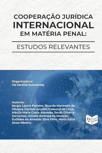 Stock image for Cooperao Jurdica Internacional em Matria Penal: estudos relevantes (Portuguese Edition) for sale by California Books