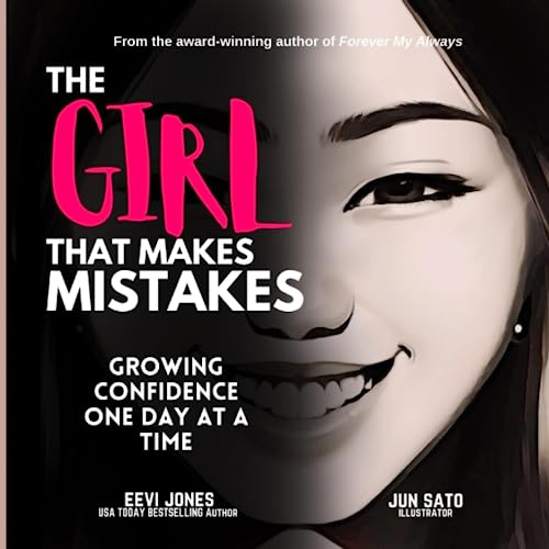 Imagen de archivo de The Girl That Makes Mistakes: Growing Confidence One Day At A Time a la venta por Books Unplugged