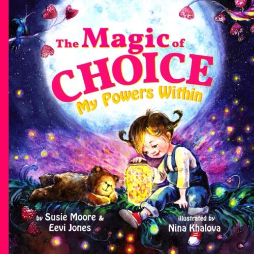 Beispielbild fr The Magic Of Choice: My Powers Within zum Verkauf von Greener Books