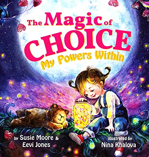 Imagen de archivo de The Magic Of Choice: My Powers Within a la venta por GF Books, Inc.