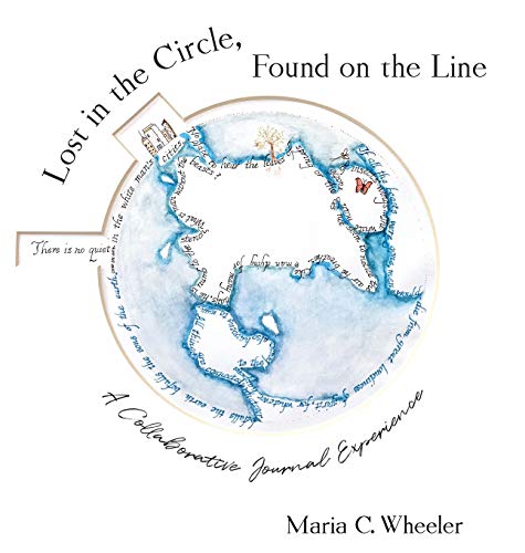 Stock image for Lost in the Circle, Found on the Line: A Collaborative Journal Experience for sale by Red's Corner LLC