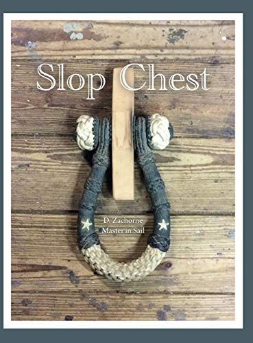 Beispielbild fr Slop Chest zum Verkauf von GF Books, Inc.