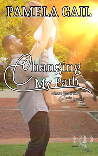 Beispielbild fr Changing My Path (Where the Path Leads) zum Verkauf von California Books