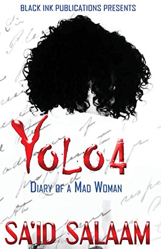 9781952541018: Yolo 4: Diary of a Mad Woman