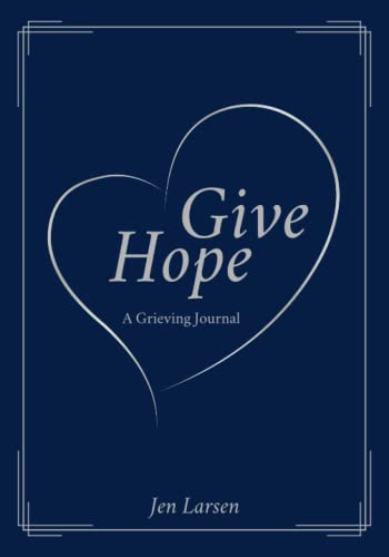 Beispielbild fr Give Hope: A Grieving Journal to Remember the One You Lost zum Verkauf von ThriftBooks-Dallas