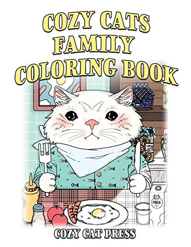 Stock image for Cozy Cats Family Coloring Book: Cozy Cat Press for sale by Half Price Books Inc.