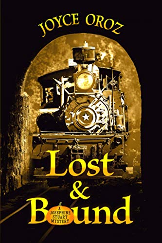 Beispielbild fr Lost and Bound: A Josephine Stuart Mystery zum Verkauf von ThriftBooks-Dallas