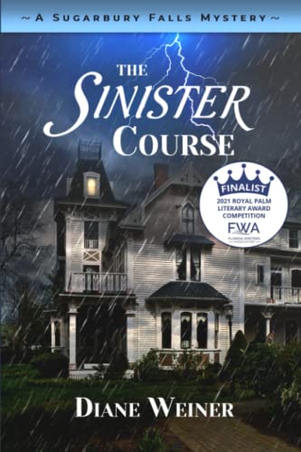 Beispielbild fr The Sinister Course: A Sugarbury Falls Mystery zum Verkauf von Bookmonger.Ltd