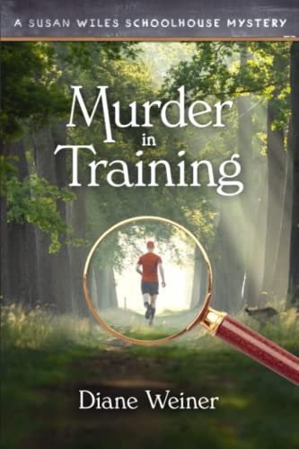 Beispielbild fr Murder in Training: A Susan Wiles Schoolhouse Mystery zum Verkauf von ThriftBooks-Atlanta