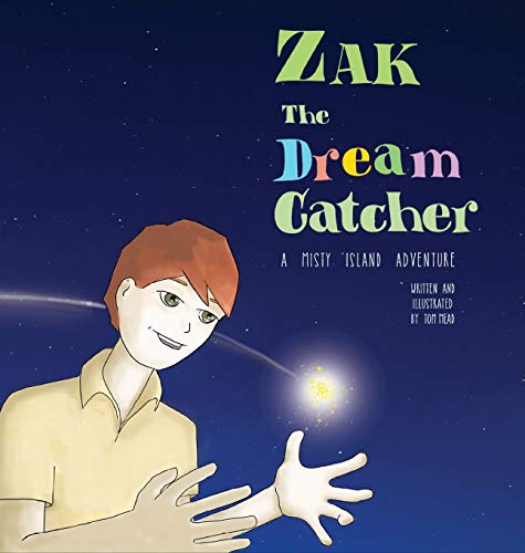 Stock image for Zak The Dream Catcher (A Misty Island Adventure) for sale by Lucky's Textbooks