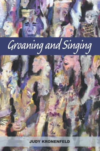 Imagen de archivo de Groaning and Singing a la venta por ThriftBooks-Dallas