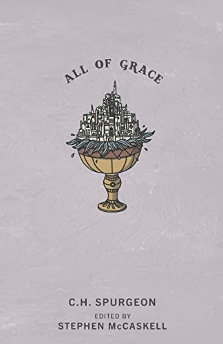 Imagen de archivo de All of Grace a la venta por Reuseabook