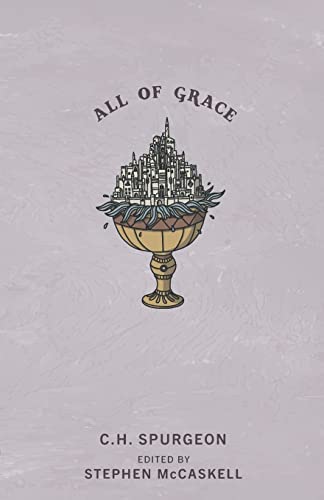 9781952599125: All of Grace