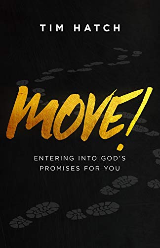 Stock image for Move!: Entering into God's Promises for You for sale by BooksRun