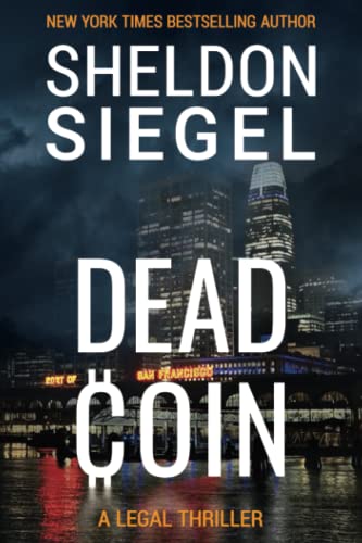 Stock image for Dead Coin (Mike Daley/Rosie Fernandez Legal Thriller) for sale by Bookmans