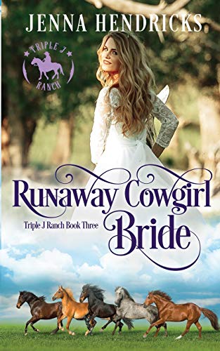 Stock image for Runaway Cowgirl Bride: Clean & Wholesome Cowboy Romance for sale by ThriftBooks-Dallas