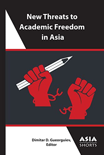 Stock image for New Threats to Academic Freedom in Asia for sale by ThriftBooks-Dallas