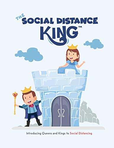 Beispielbild fr The Social Distance King : Introducing Queens and Kings to Social Distancing zum Verkauf von Better World Books