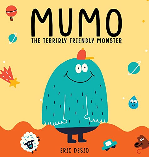 Stock image for Mumo - The Terribly Friendly Monster for sale by GreatBookPrices