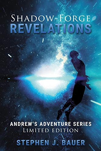 Stock image for Shadow-Forge Revelations: Andrew's Adventure Series for sale by GreatBookPrices