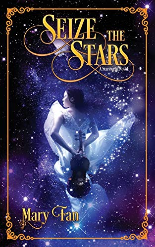 Stock image for Seize the Stars (Starswept) for sale by Irish Booksellers