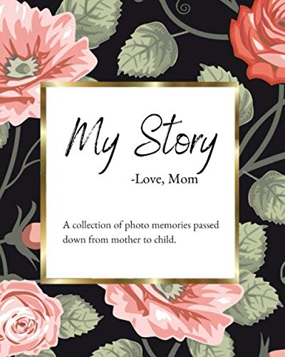 Beispielbild fr My Story: -Love, Mom zum Verkauf von Bookmonger.Ltd