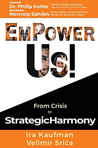 Stock image for Empower Us!: From Crisis to Strategic Harmony for sale by Seattle Goodwill