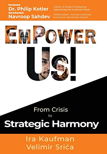 Stock image for EmPower Us!: From Crisis to Strategic Harmony for sale by Lucky's Textbooks