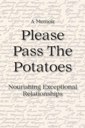 Stock image for Please Pass The Potatoes for sale by California Books