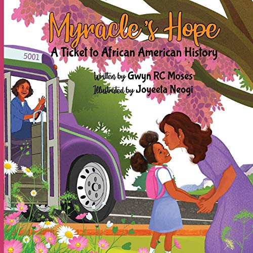 Stock image for Myracle's Hope: A Ticket to African American History for sale by Decluttr