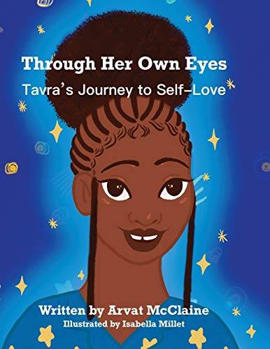 Imagen de archivo de Through Her Own Eyes: Tarvas Journey to Self-Love a la venta por Red's Corner LLC