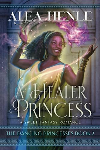 Stock image for A Healer Princess for sale by ThriftBooks-Atlanta