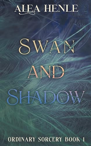 Stock image for Swan and Shadow: an Ordinary Sorcery story [Soft Cover ] for sale by booksXpress