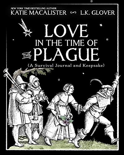 Stock image for Love in the Time of the Plague: A Survival Journal and Keepsake (1) for sale by Revaluation Books