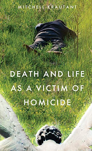 Beispielbild fr Death and Life as a Victim of Homicide zum Verkauf von WorldofBooks