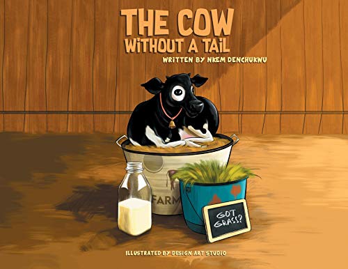 Stock image for The Cow Without a Tail for sale by ThriftBooks-Dallas