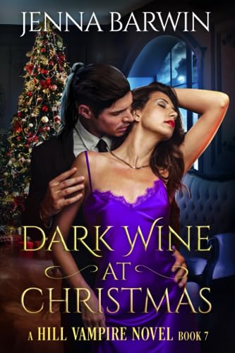 Imagen de archivo de Dark Wine at Christmas (A Hill Vampire Novel) a la venta por Book Deals
