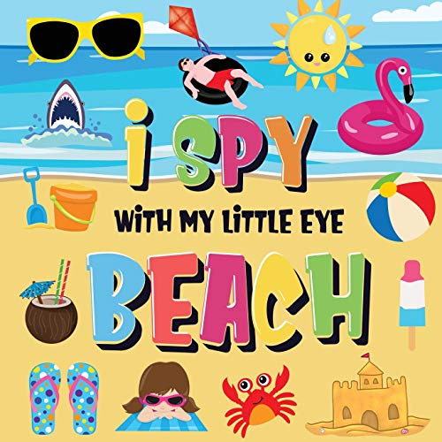 Imagen de archivo de I Spy With My Little Eye - Beach: Can You Find the Bikini, Towel a la venta por Hawking Books