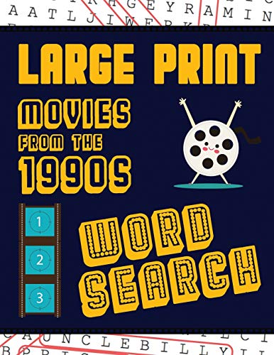 9781952772597: Large Print Movies From The 1990s Word Search: With Movie Pictures | Extra-Large, For Adults & Seniors | Have Fun Solving These Nineties Hollywood Film Word Find Puzzles!