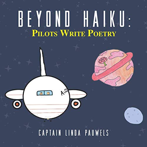 Beispielbild fr Beyond Haiku: Pilots Write Poetry zum Verkauf von SecondSale