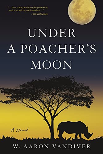 Beispielbild fr Under a Poacher's Moon : A Novel zum Verkauf von Better World Books