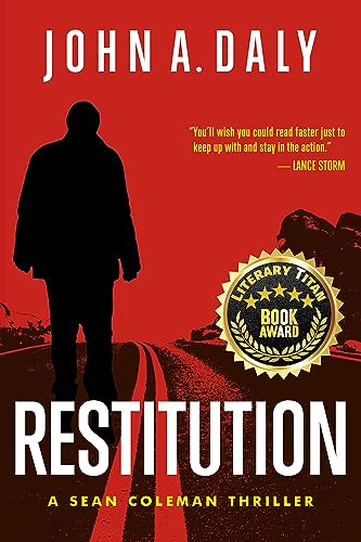 Beispielbild fr Restitution: A Sean Coleman Thriller Volume 5 zum Verkauf von ThriftBooks-Atlanta